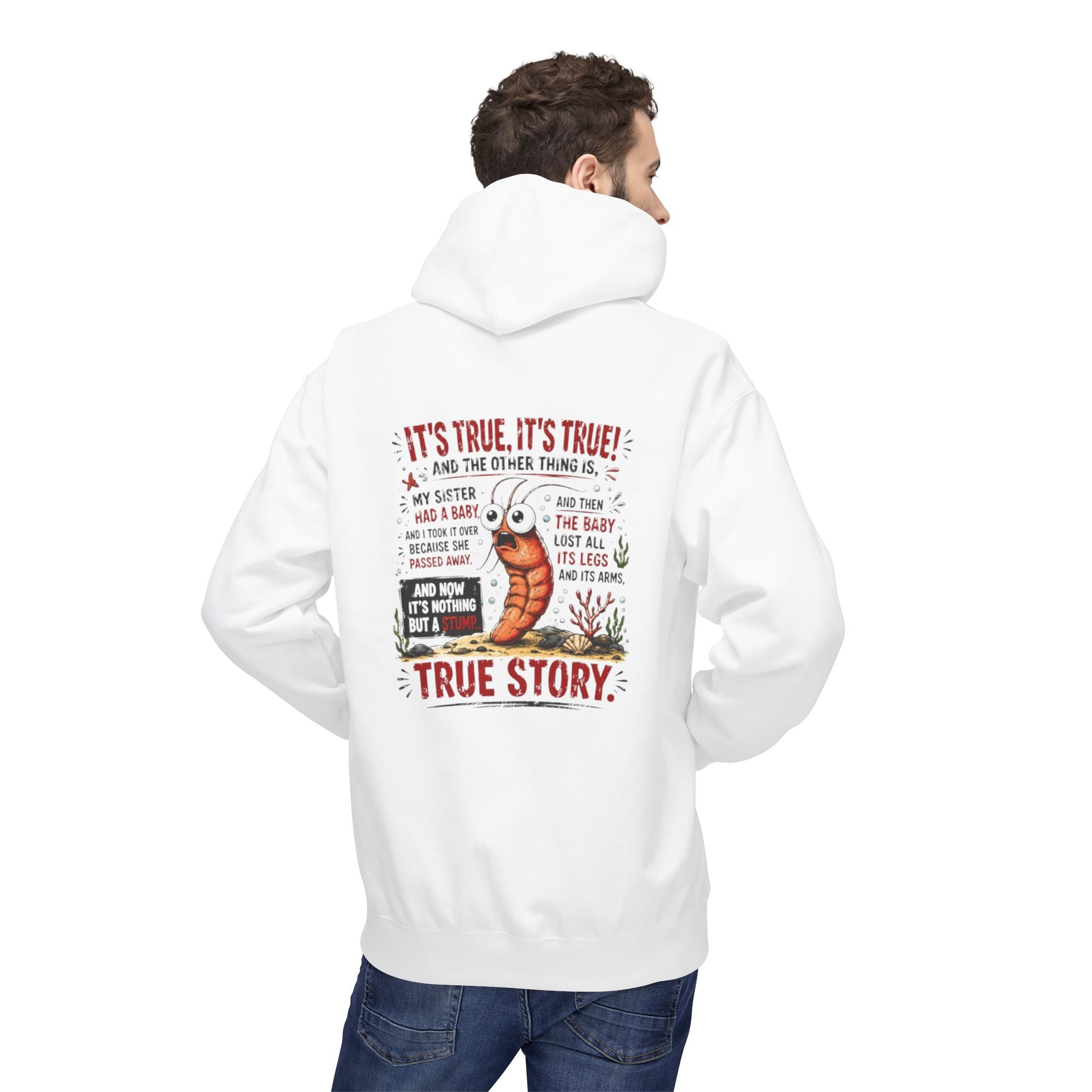 'True Story' Funny  Sharktale's Shrimp Graphic Pullover