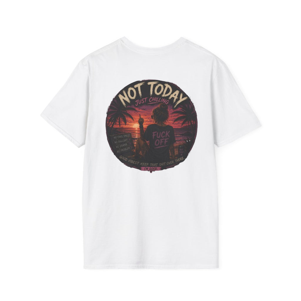 Women's Not Today Vibe T-Shirt