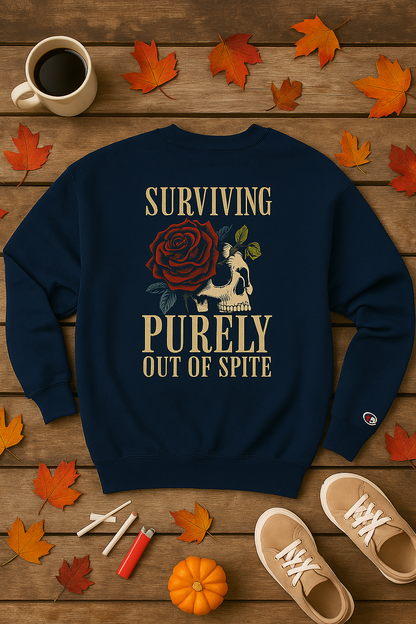Sweatshirt survive in purely out of spite