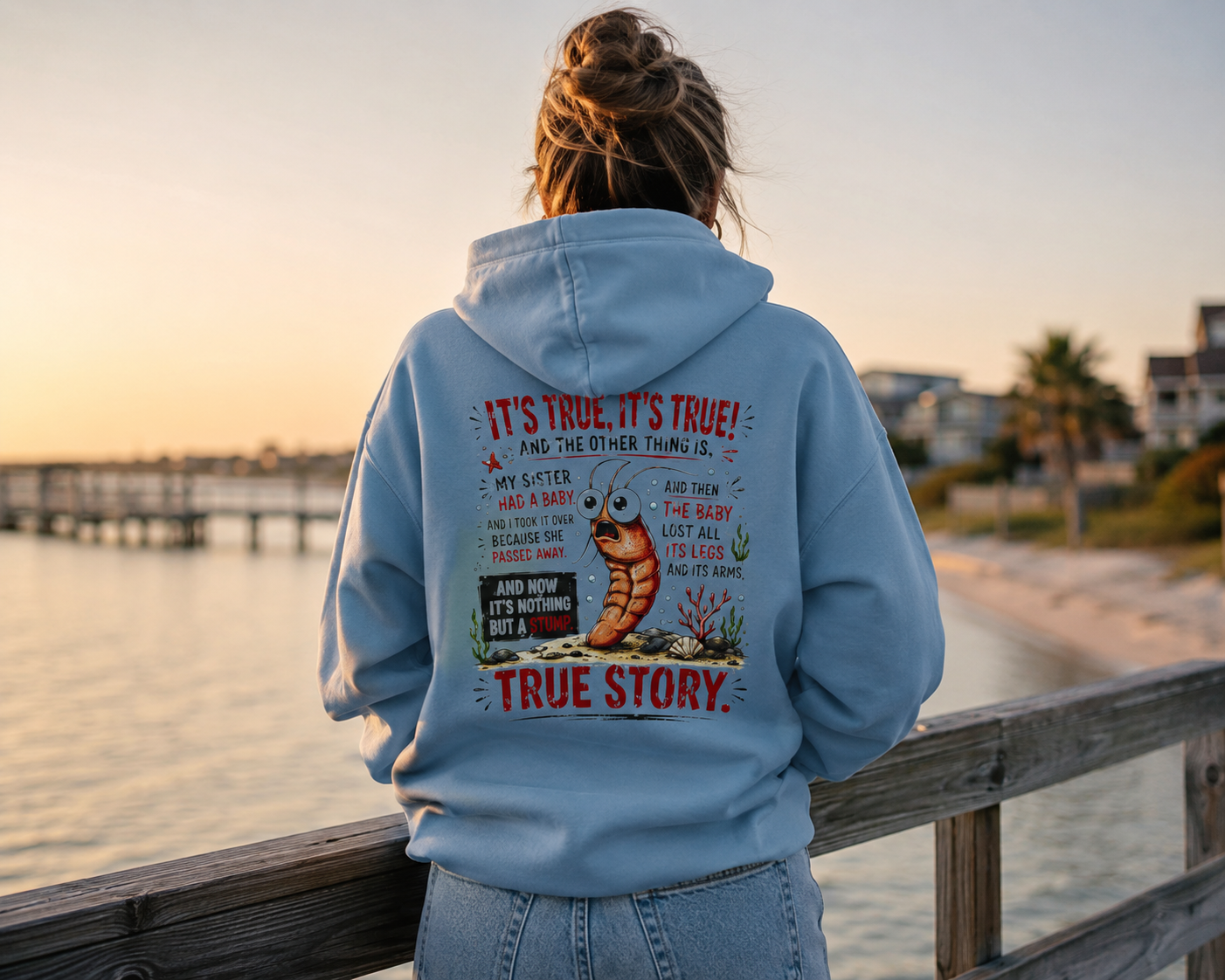 'True Story' Funny  Sharktale's Shrimp Graphic Pullover