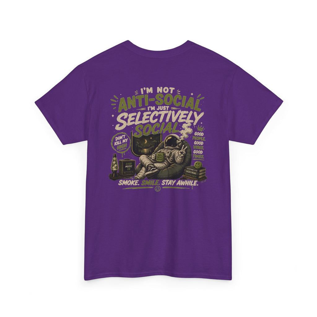 Just Chillin' Tee — "I'm Not Antisocial, I'm Selectively Social" Graphic T-Shirt