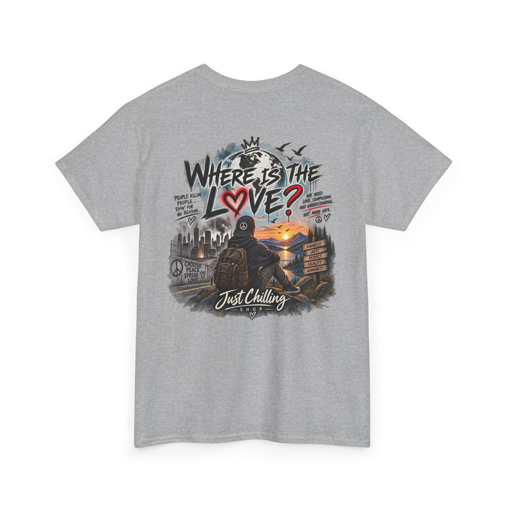 Where’s the Love? Peace & Unity Unisex Graphic Tee