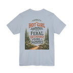 Feral Girl Summer Tee — Women's Wild Vibes Graphic T-Shirt