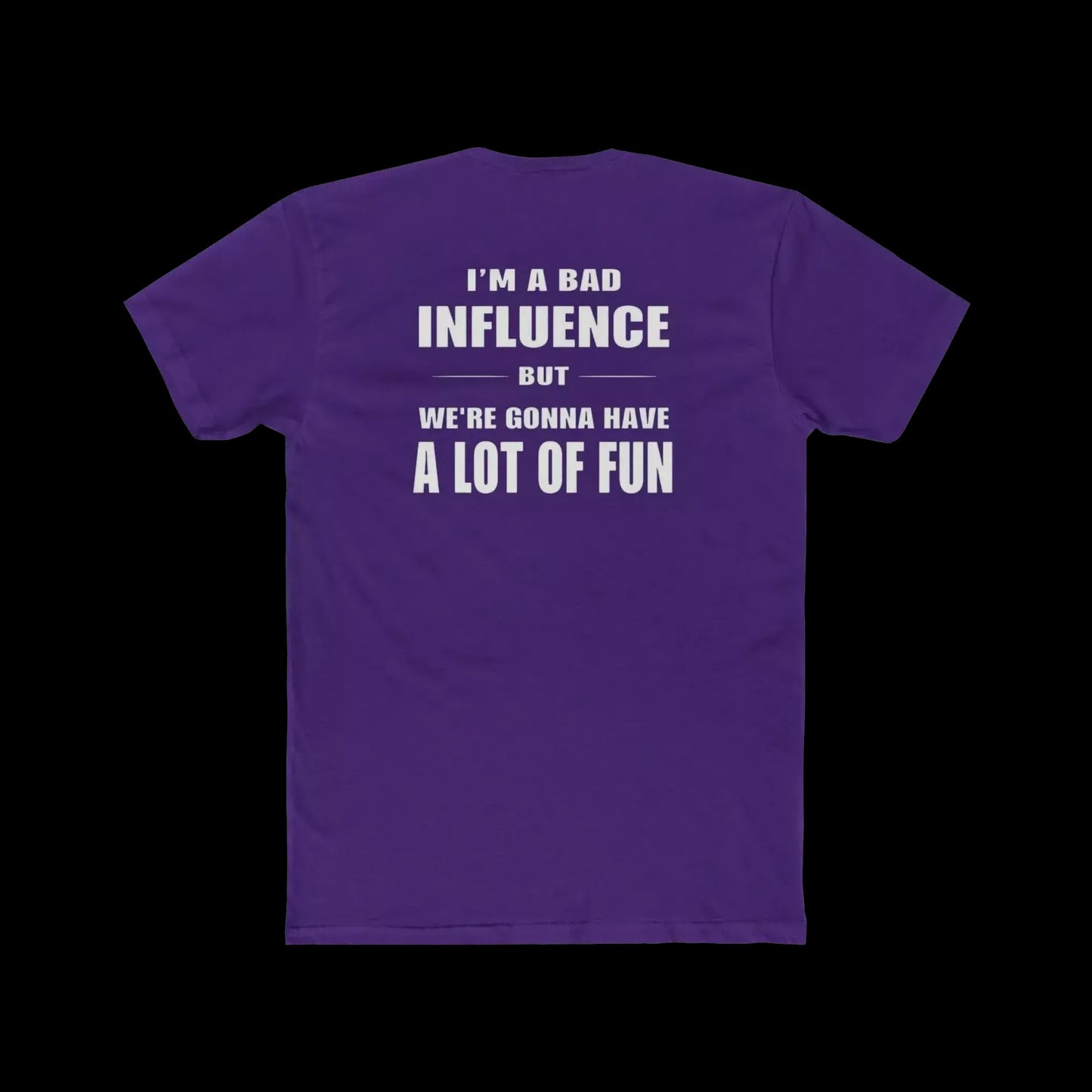 A purple t-shirt with white text on the back.