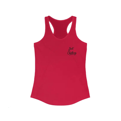 A red tank top with the text "Just Chilling" printed on it.