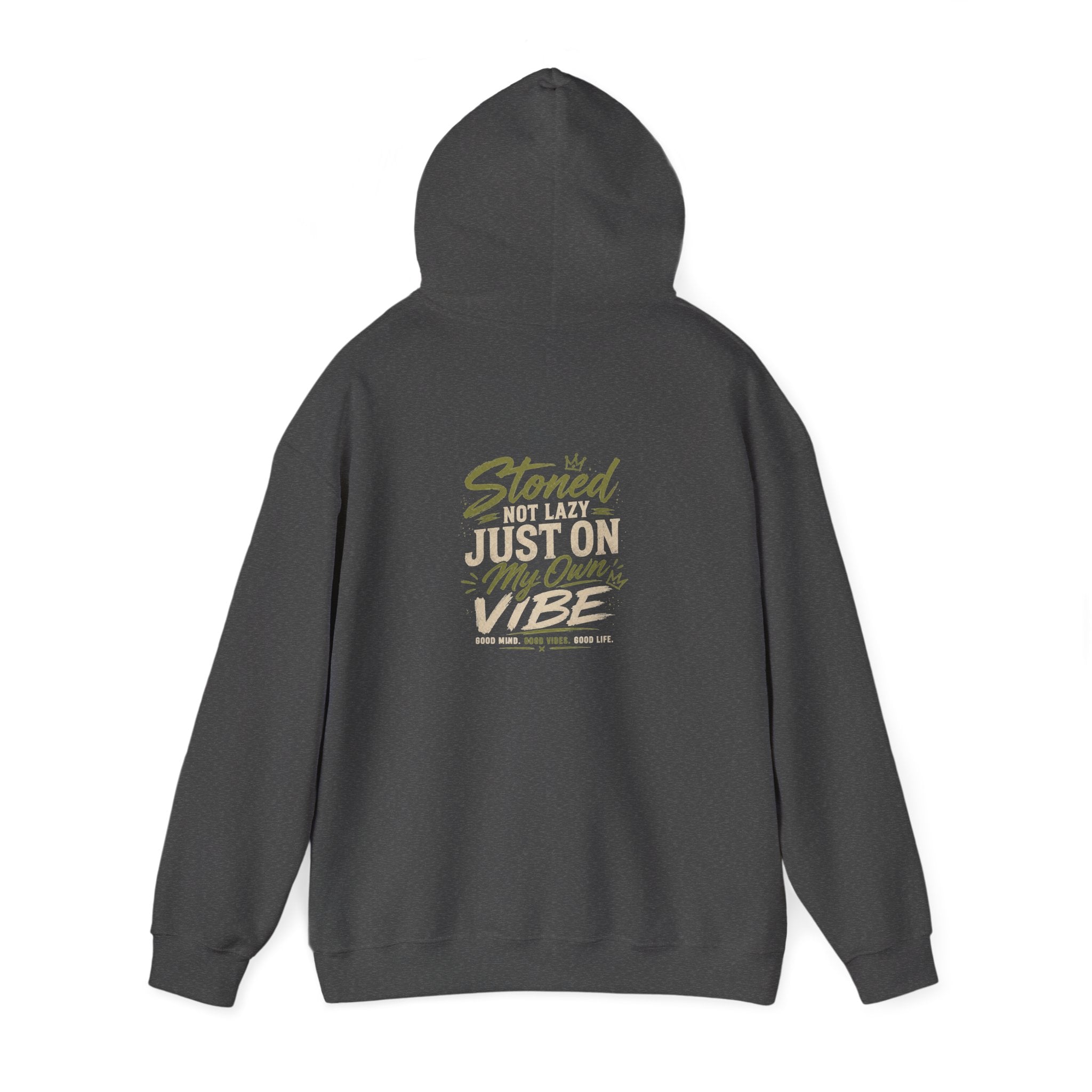 Stoned Not Lazy Just On My Own Vibe Hoodie | Just Chilling