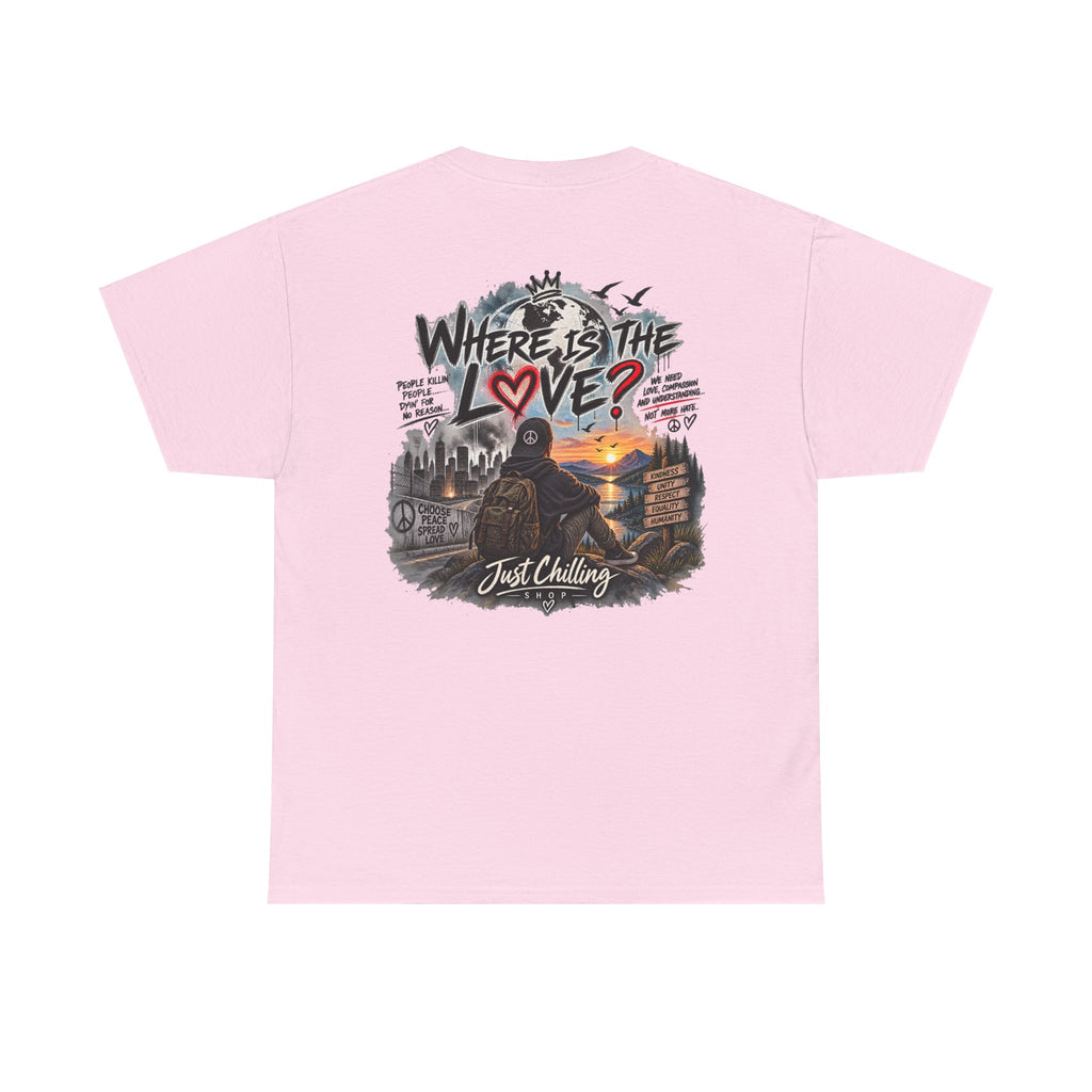 Where’s the Love? Peace & Unity Unisex Graphic Tee