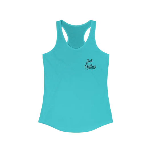 A turquoise tank top with the text "Just Chilling" printed on the front.