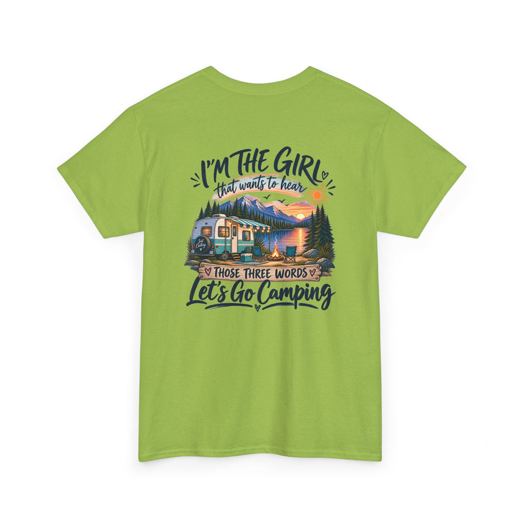 I’m the Girl Let’s Go Camping Garment-Dyed Tee
