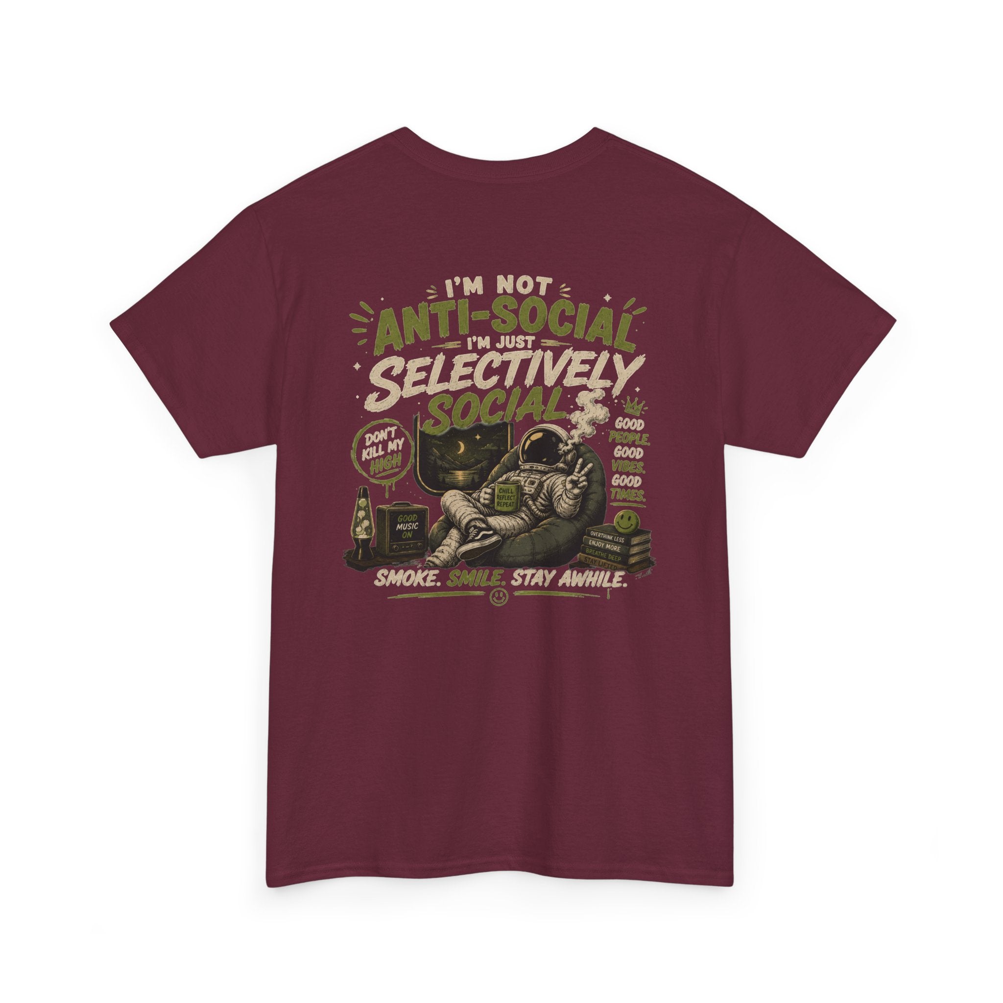 Just Chillin' Tee — "I'm Not Antisocial, I'm Selectively Social" Graphic T-Shirt