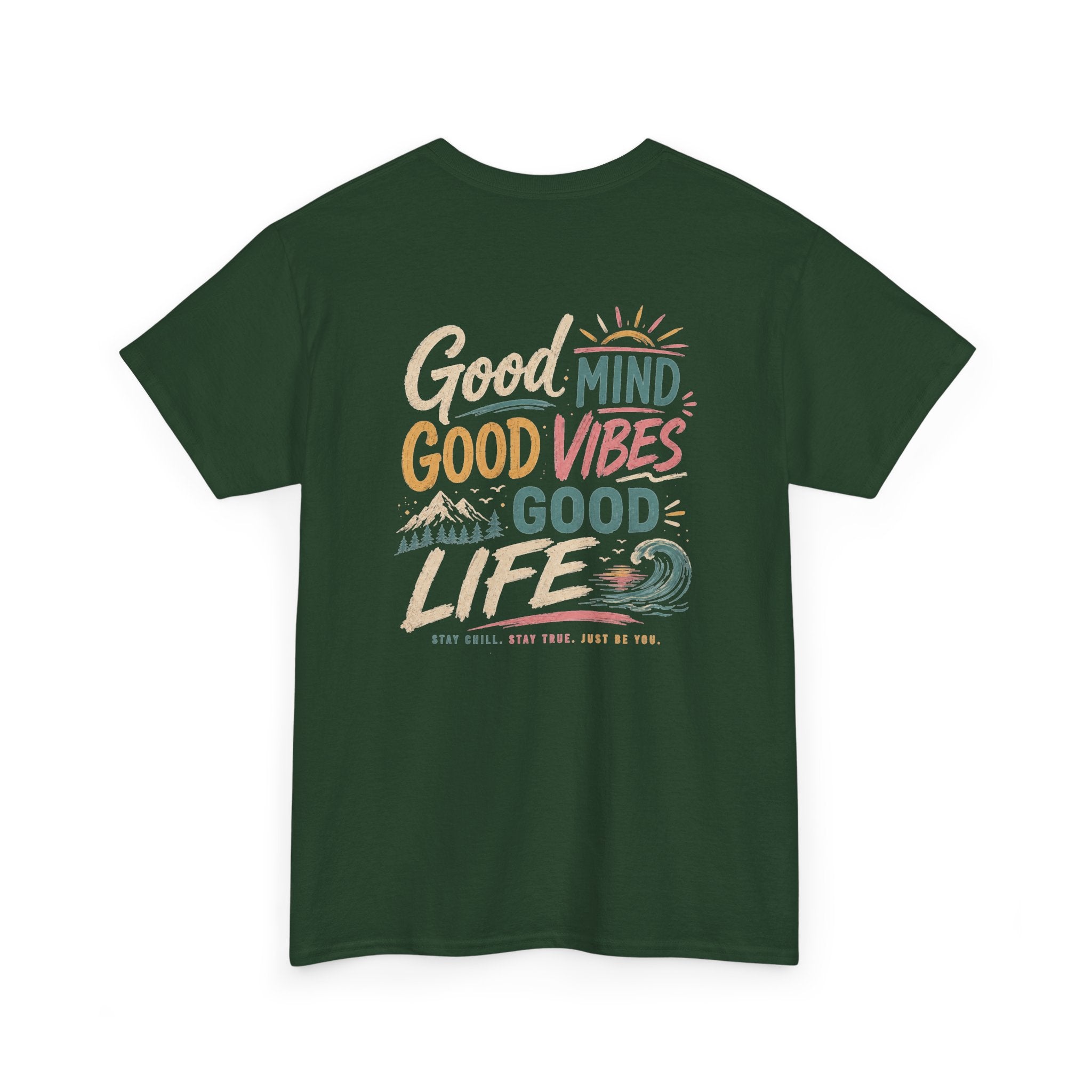 Good Mind Good Vibes Good Life T-Shirt — Positive Beach Vibes Graphic Tee