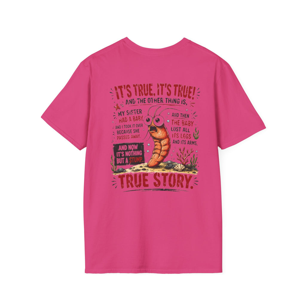 True Story Shrimp Tee — Funny Sharktale's Graphic T-Shirt