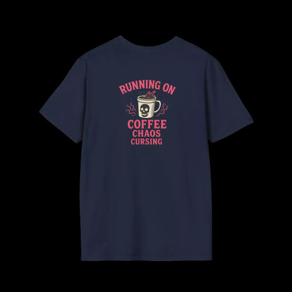 A navy blue t-shirt with a graphic design that says "RUNNING ON COFFEE CHAOS CURSING" featuring a skull and coffee cup.