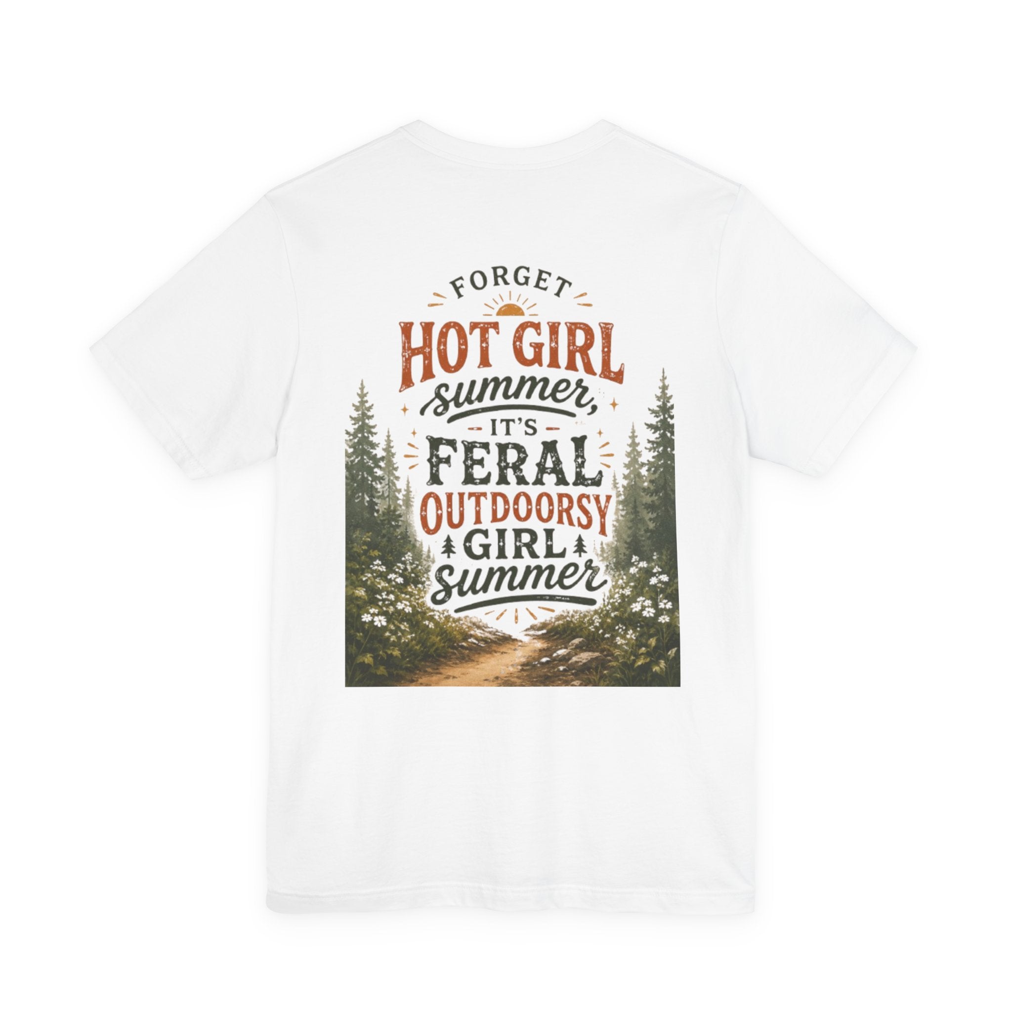 Feral Girl Summer Tee — Women's Wild Vibes Graphic T-Shirt