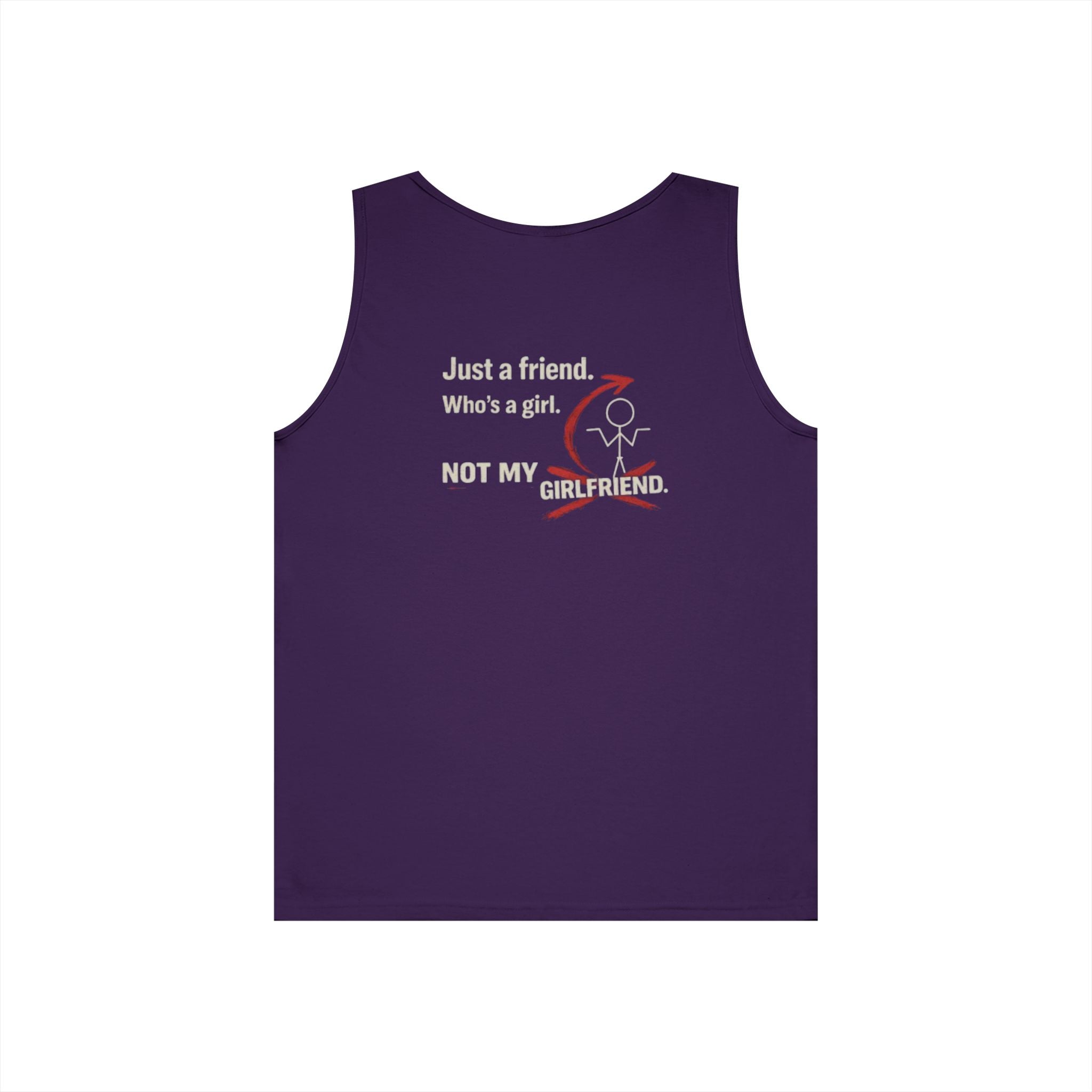 Tank Top — "Just a Friend. Who's a Girl. Not My Girlfriend." Retro Script Chest & Back Graphic