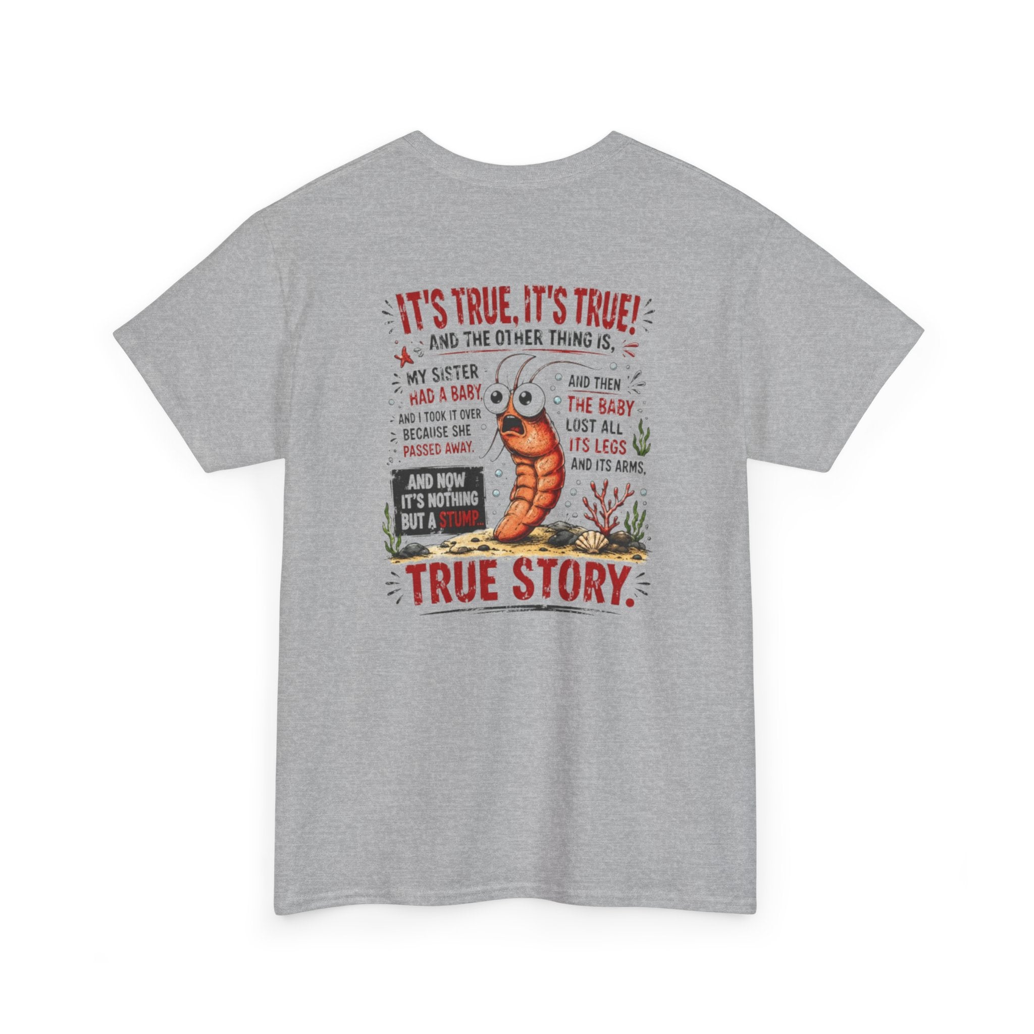 True Story Shrimp Tee — Funny Sharktale's Graphic T-Shirt