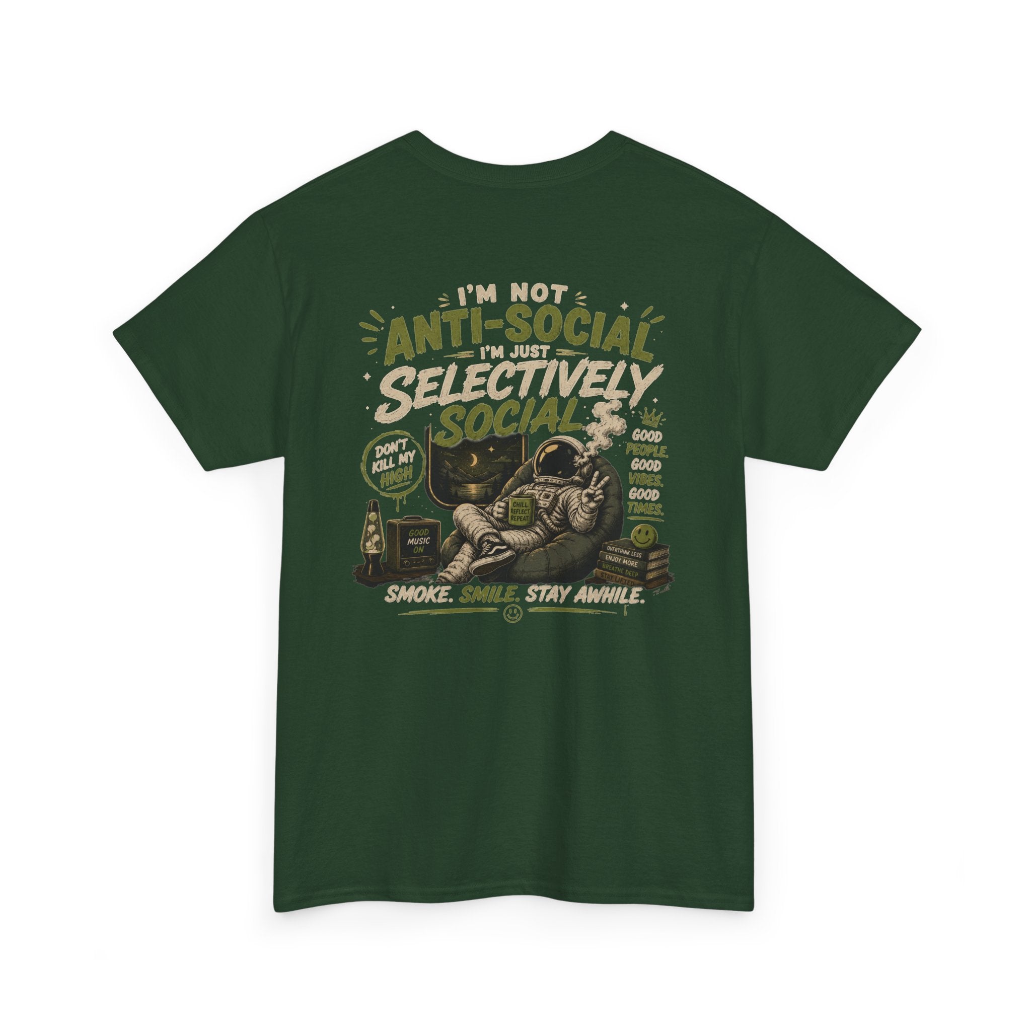 Just Chillin' Tee — "I'm Not Antisocial, I'm Selectively Social" Graphic T-Shirt