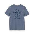 Fishing Addiction Unisex T-Shirt, Casual Wear, Outdoor Shirt, Gift for Fishermen, Summer Tee, Fishing Enthusiast Apparel - Just Chilling Inc.