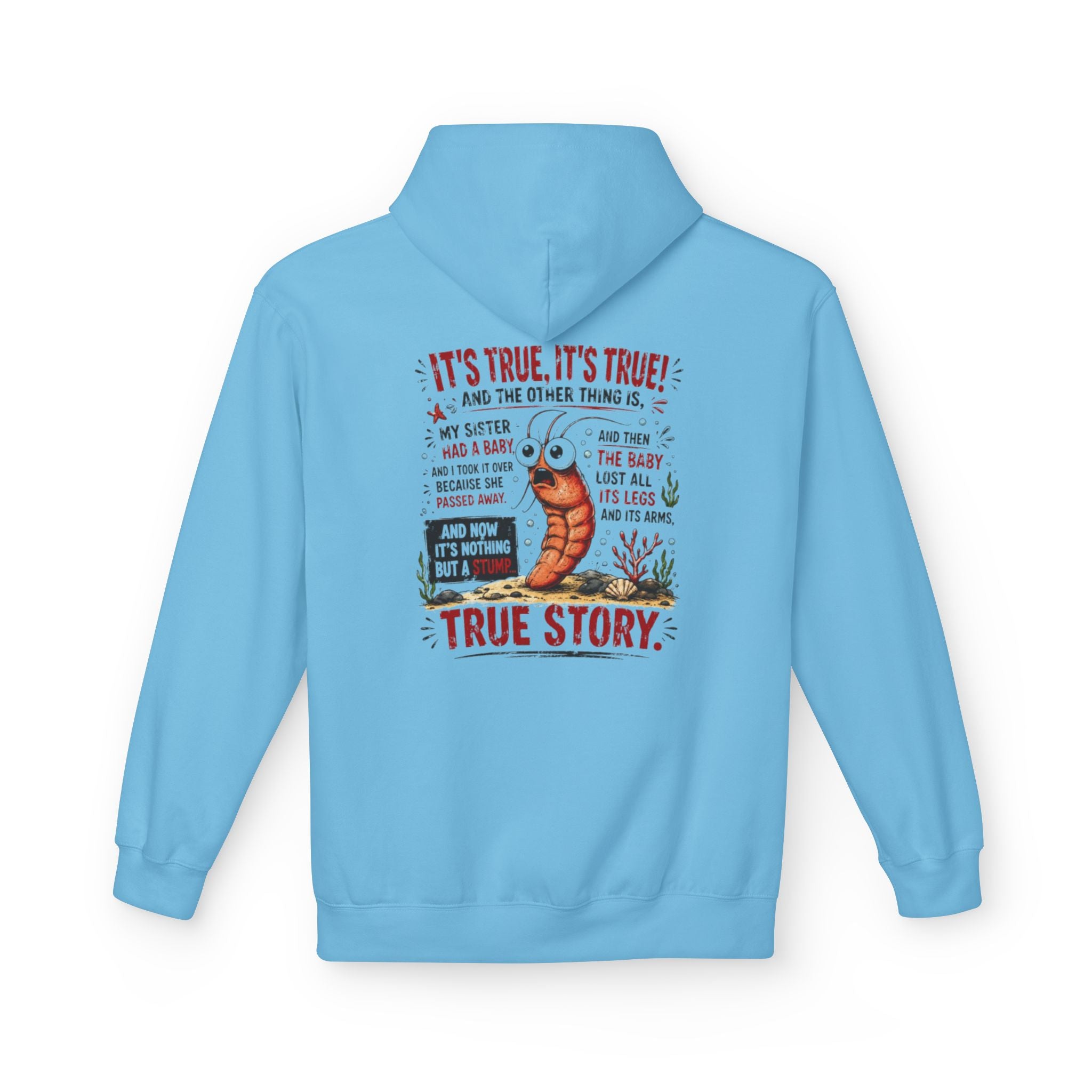 'True Story' Funny  Sharktale's Shrimp Graphic Pullover