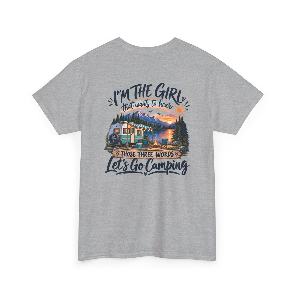 I’m the Girl Let’s Go Camping Garment-Dyed Tee