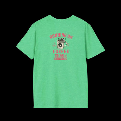 A green t-shirt with a graphic design that says "RUNNING ON COFFEE CHAOS CURSING" and features a skull and crossbones symbol.