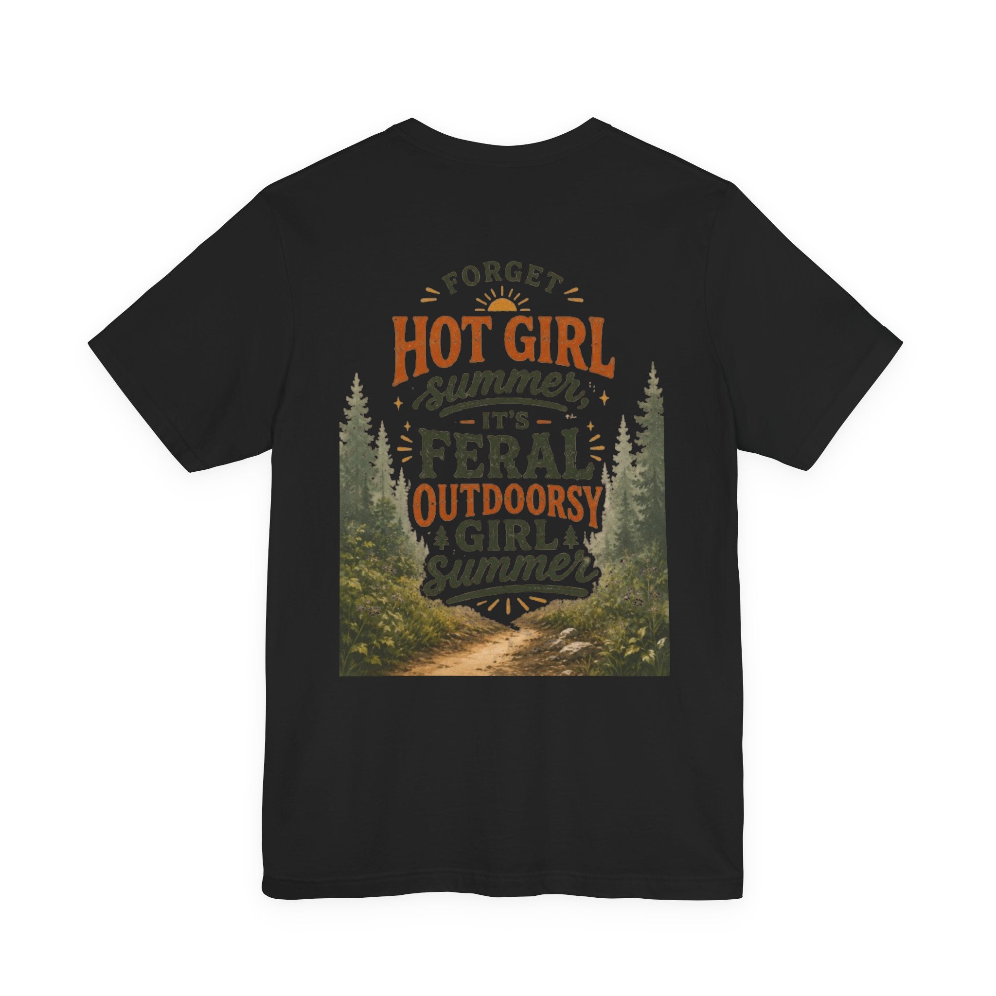 Feral Girl Summer Tee — Women's Wild Vibes Graphic T-Shirt