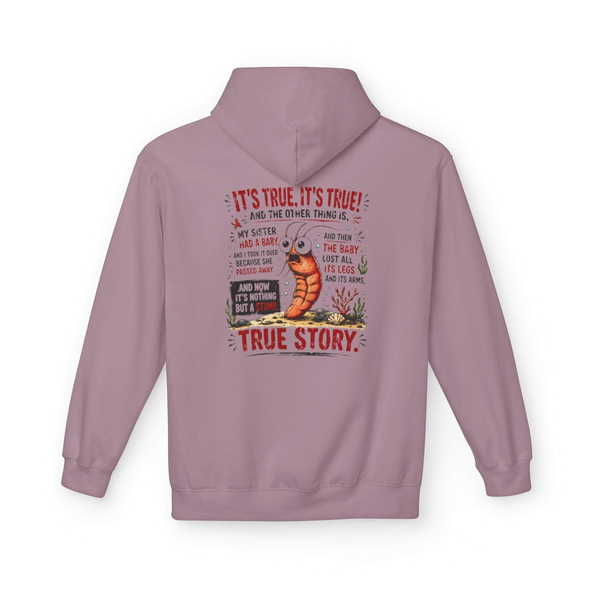'True Story' Funny  Sharktale's Shrimp Graphic Pullover