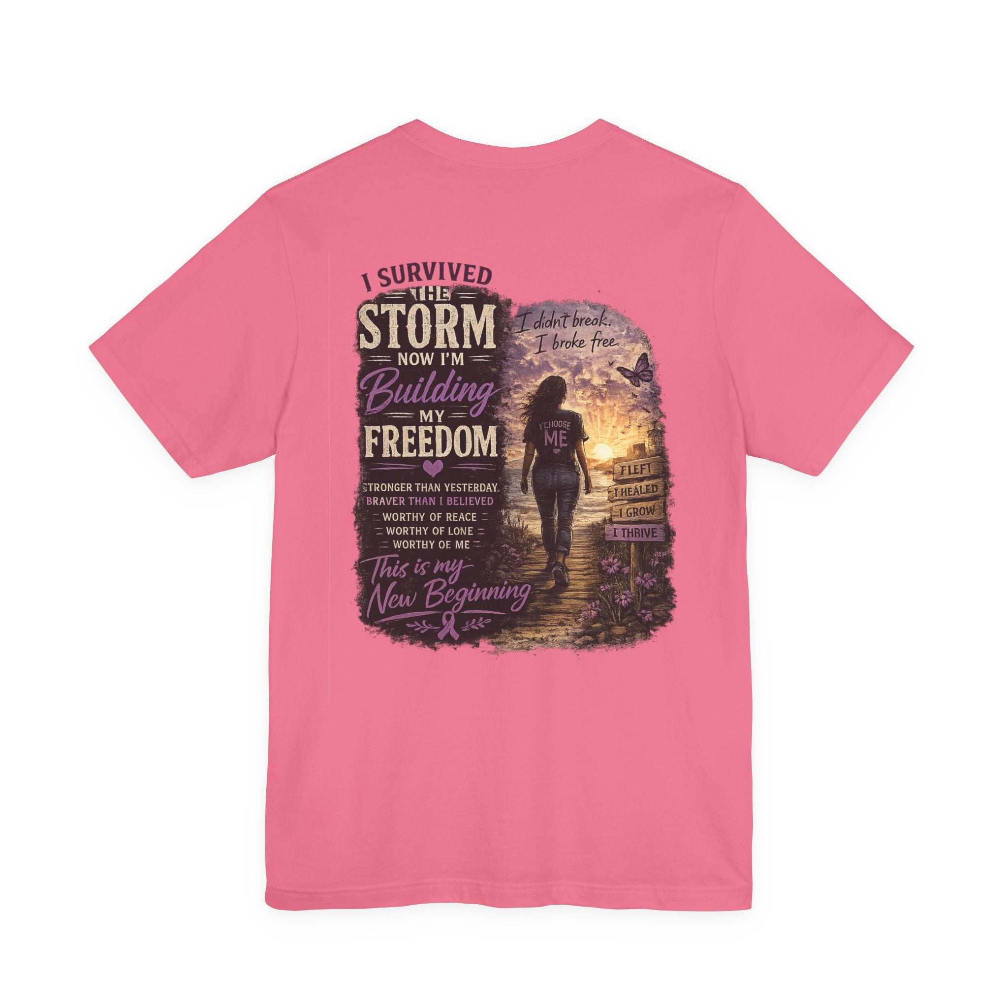 'I Survived the Storm Now I'm Building My Freedom' Inspirational Tee