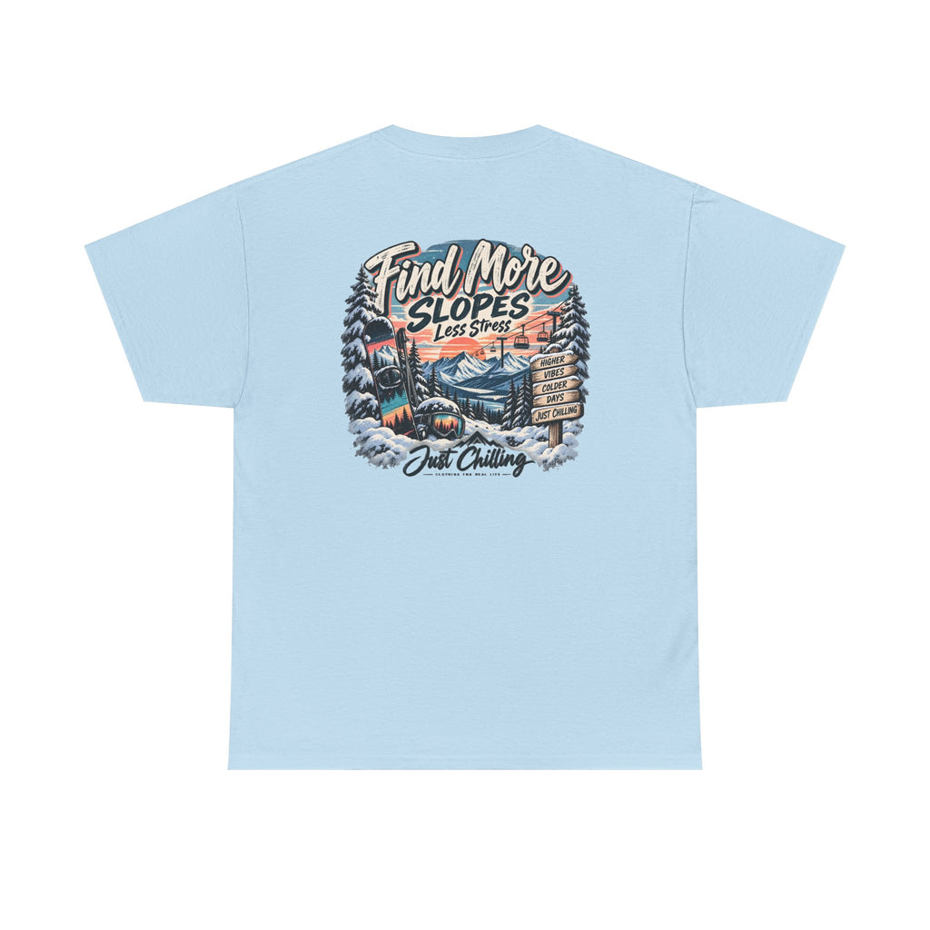Camiseta Gráfica de Esquí Just Chilling - Encuentra Más Pistas, Menos Estrés