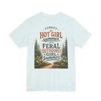 Feral Girl Summer Tee — Women's Wild Vibes Graphic T-Shirt