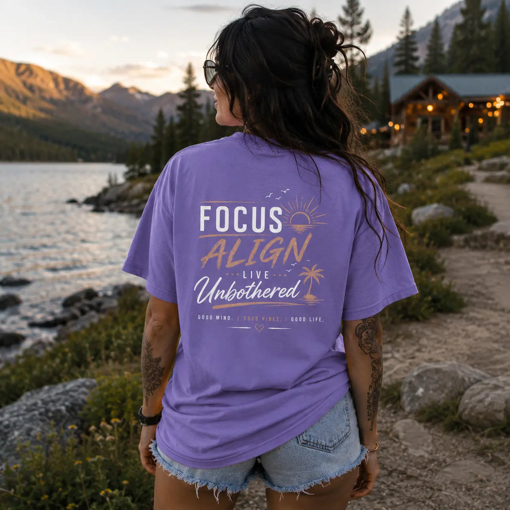 Motivational T-Shirt | Focus Align Live Unbothered Beach Vibes Graphic Tee – Soft Garment-Dyed Cotton Just Chilling Inc