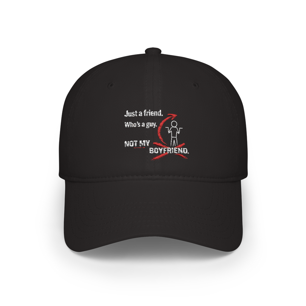 Baseball Cap - 'Just a Friend, Who's a Guy' Funny Graphic Low Profile Hat