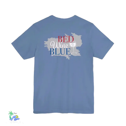 Bed wine and blue - fourth of July tee- Unisex Jersey Short Sleeve Tee - T-Shirt