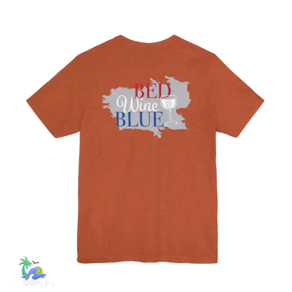 Bed wine and blue - fourth of July tee- Unisex Jersey Short Sleeve Tee - T-Shirt
