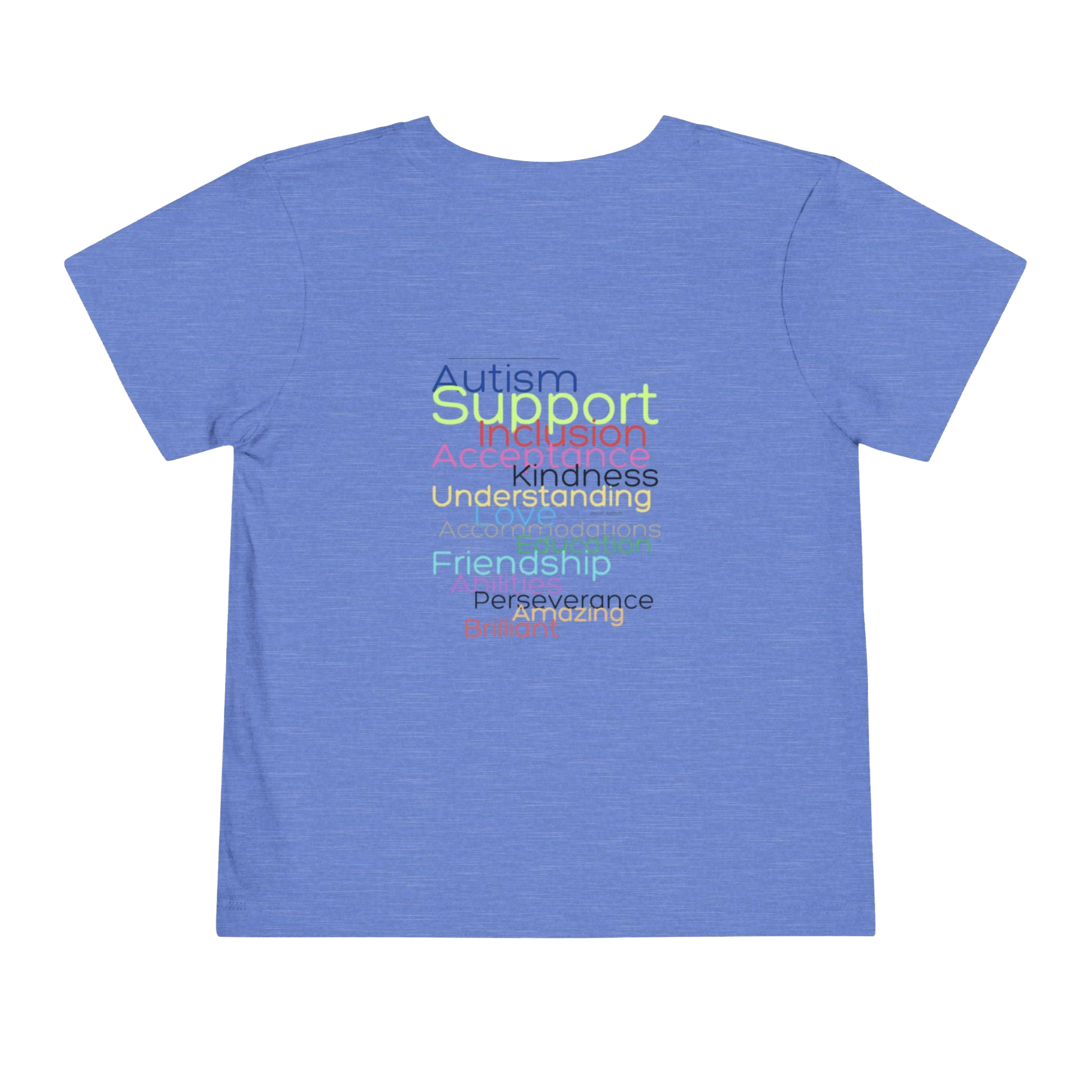 A blue t-shirt with a list of positive traits or characteristics printed on it, including Autism, Support, Kindness, Understanding, Friendship, Perserverance, and Amazing.