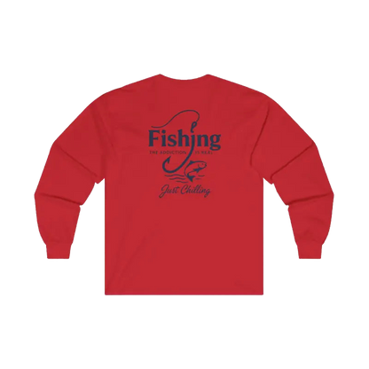 A red long-sleeved t-shirt with a graphic design on the back, featuring the text "Fishing" and "Just Chilling" along with a stylized fish and the phrase "The Addiction of Fishing".