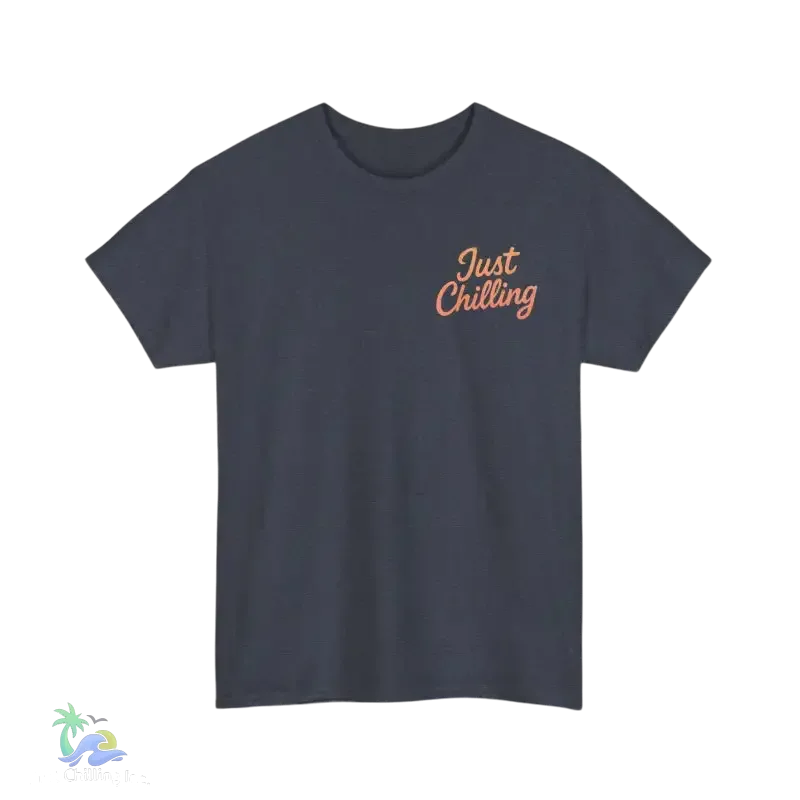 Unisex Cotton Tee – Heavy Cotton Shirt | Relaxed Fit T-Shirt for Beach Vibes - Just Chilling Inc.