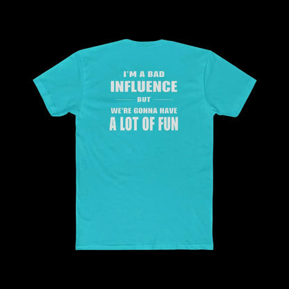 A teal-colored t-shirt with white text on the back.