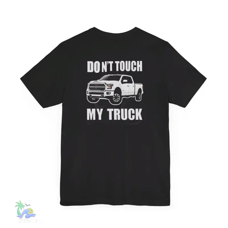 Don’t touch my truck eazy t-shirt - T-Shirt