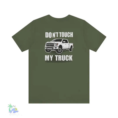 Don’t touch my truck eazy t-shirt - Military Green / S - T-Shirt