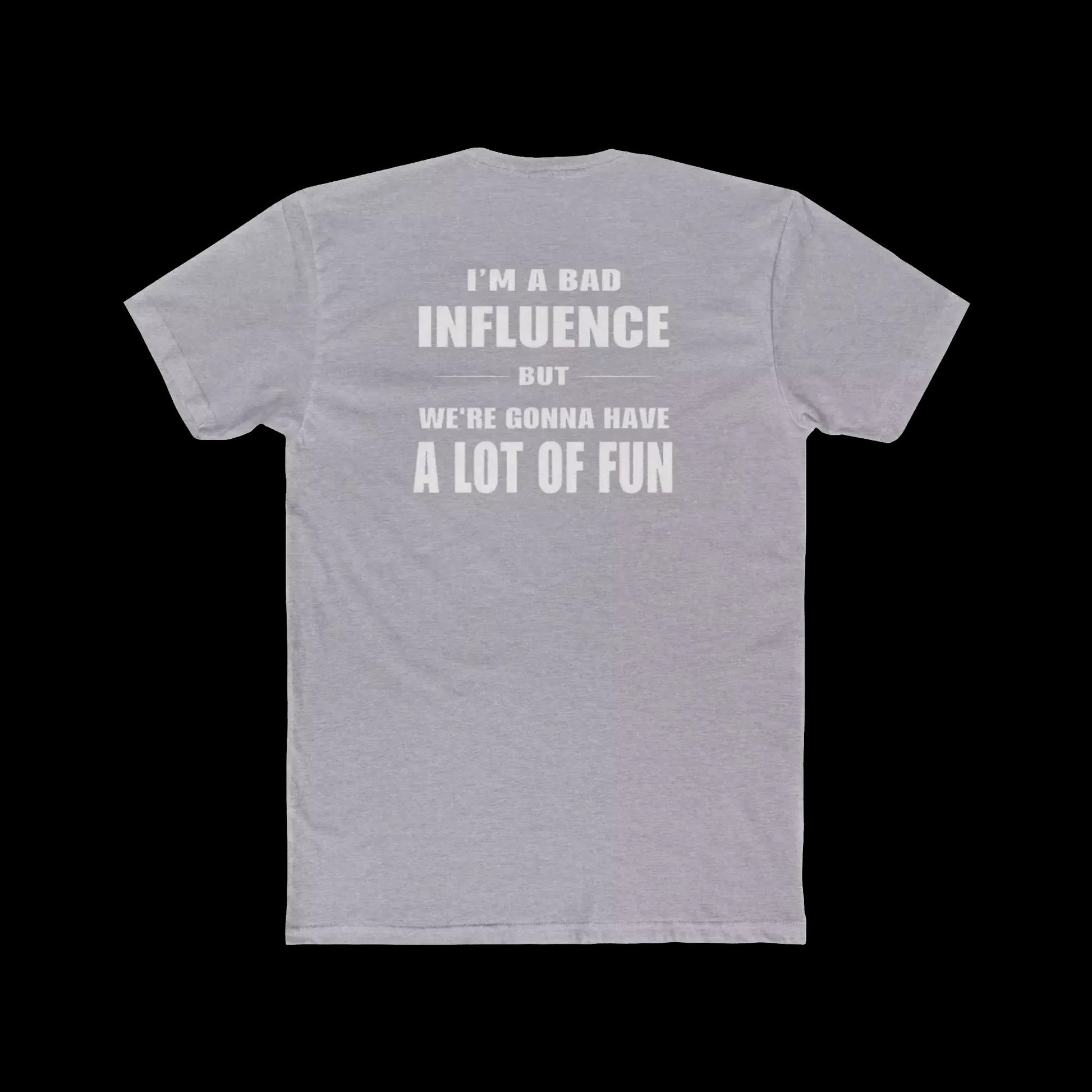 A gray t-shirt with white text on the back.