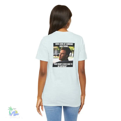 Light blue t-shirt with meme.