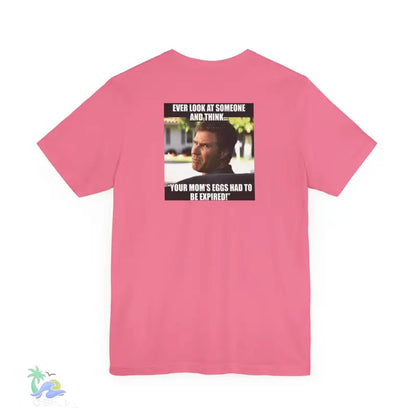 Pink t-shirt with a meme.