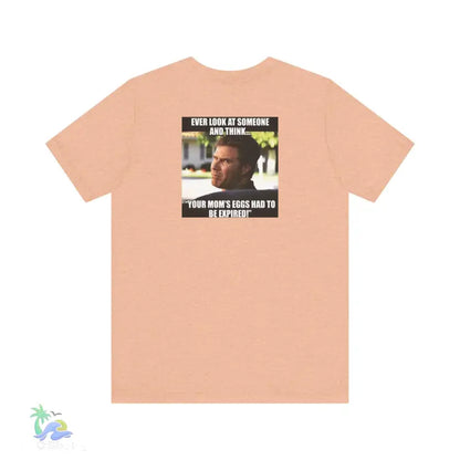 Peach-colored t-shirt with meme.