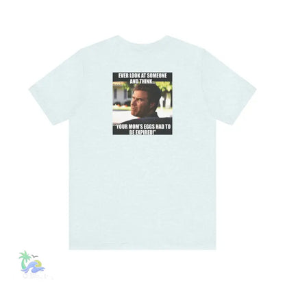 White t-shirt with meme.