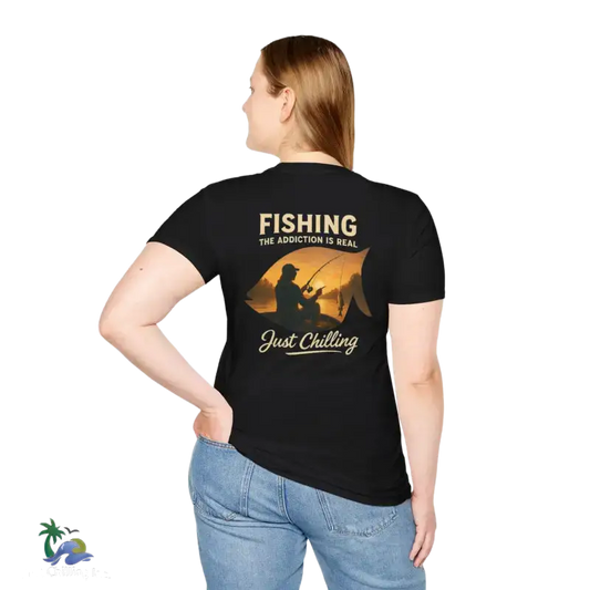 Fishing Addiction Unisex Softstyle T-Shirt | Just Chilling Tee for Anglers | Gift for Fishing Lovers Outdoorsmen