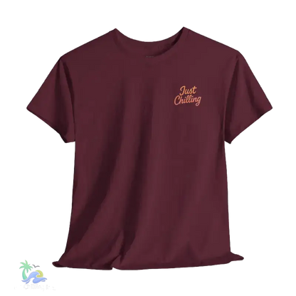 A burgundy-colored t-shirt with a small embroidered logo on the left side that says "Just Chilling".