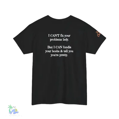The image is a black t-shirt with white text on it.