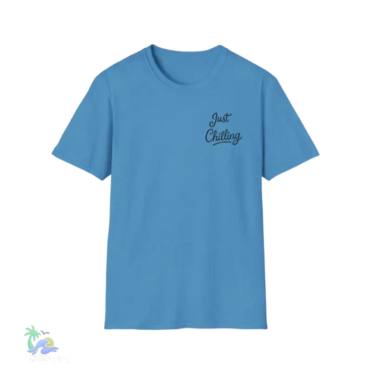 Just Chilling Garment-Dyed T-Shirt for Relaxation and Celebration - T-Shirt