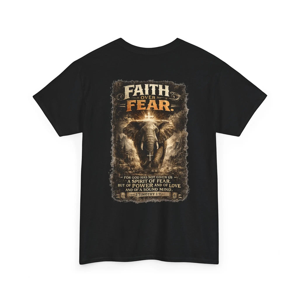 Just Chilling Shop black cotton t-shirt featuring a back graphic of an elephant and Faith Over Fear text.